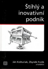 kniha Štíhlý a inovativní podnik, Alfa Publishing 2006