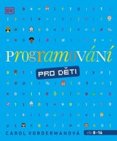 kniha Programování pro děti, Slovart 2022