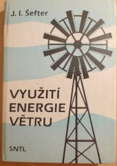 kniha Využití energie větru, SNTL 1991