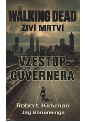 kniha Živí mrtví Walking dead, Baronet 2012