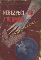 kniha Nebezpečí z vesmíru [technický] román, Toužimský & Moravec 1941
