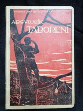 kniha Táboření praktický rádce k bydlení ve volné přírodě, Springer 1912