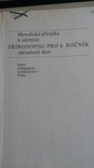 kniha Metodická příručka k učebnici Přírodopisu pro 6. ročník základních škol, SPN 1981