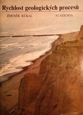 kniha Rychlost geologických procesů, Academia 1983
