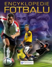 kniha Encyklopedie fotbalu, Svojtka & Co. 2006