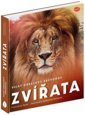 kniha Velký obrazový průvodce Zvířata, PRESCOGROUP 2025