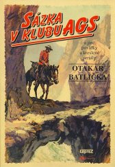 kniha Sázka v klubu AGS a jiné povídky a kreslené seriály ze starých časopisů Mladý hlasatel a Vpřed z let 1939-1948, Leprez 2002