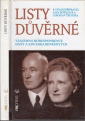 kniha Listy důvěrné vzájemná korespondence Hany a Edvarda Benešových, Česká expedice 1996