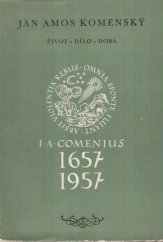 kniha Jan Amos Komenský Nástin života a díla, SPN 1957