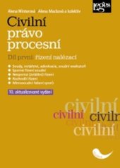 kniha Civilní právo procesní. Díl první: řízení nalézací 10. aktualizované vydání, Leges 2025