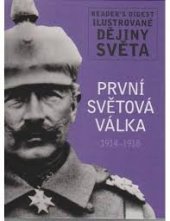 kniha První světová válka 1914-1919, Reader’s Digest 2012