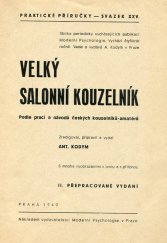 kniha Velký salonní kouzelník podle prací a návodů českých kouzelníků-amatérů, Vydavatelství Moderní psychologie 1940