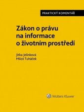 kniha Zákon o právu na informace o životním prostředí, Wolters Kluwer 2019