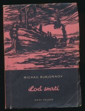 kniha Loď smrti, Naše vojsko 1957