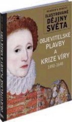 kniha Objevitelské plavby a krize víry 1492-1648, Reader’s Digest 2011