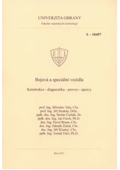 kniha Bojová a speciální vozidla konstrukce, diagnostika, provoz, opravy, Univerzita obrany 2011