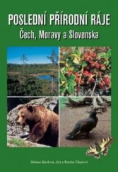 kniha Poslední přírodní ráje Čech, Moravy a Slovenska, Tigris 2003