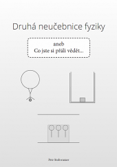 kniha Druhá neučebnice fyziky aneb Co jste si přáli vědět, H.R.G. 2016