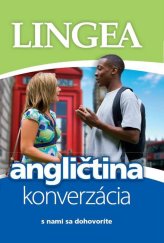 kniha Angličtina konverzácia s nami sa dohovoríte, Lingea 2012