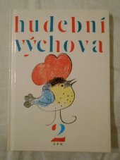 kniha Hudební výchova pro druhý ročník základní školy, SPN 1987