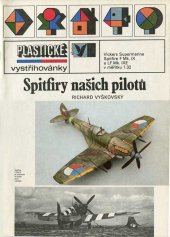 kniha Spitfiry našich pilotů Plastické vystřihovánky, Albatros 1990