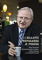 kniha Nejlepší propaganda je pravda, Nakladatelství Lidové noviny 2014
