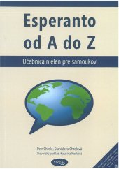 kniha Esperanto od A do Z Učebnica nielen pre samoukov, Espero 2016