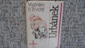 kniha Vyznání o životě, Československý spisovatel 1985