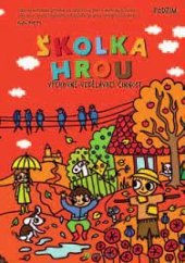 kniha Školka hrou Podzim - Výchovně - vzdělávací činnost, EDUkační LABoratoř 2015