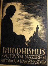 kniha Buddhismus světovým názorem, morálkou a náboženstvím, Fr. Borový 1928