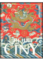 kniha Dějiny Číny, Nakladatelství Lidové noviny 1998