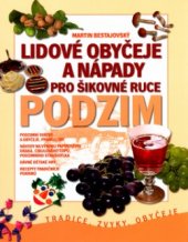 kniha Lidové obyčeje a nápady pro šikovné ruce. Podzim, CPress 2004