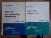 kniha Protetická technologie určeno stř. zdravot. pracovníkům pro PSS, Institut pro další vzdělávání stř. zdravot. pracovníků 1989