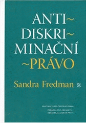 kniha Antidiskriminační právo, Multikulturní centrum Praha 2007