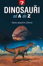 kniha Dinosauři od A do Z, Knižní klub 2004