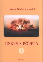 kniha Jiskry z popela, Nová tiskárna Pelhřimov 2010