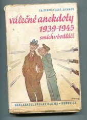 kniha Válečné anekdoty 1939-1945 smích v bodláčí, Václav Bluma 1945