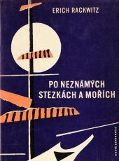 kniha Po neznámých stezkách a mořích, Lidová demokracie 1964