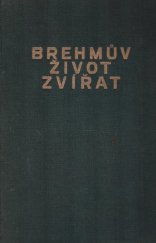 kniha Brehmův život zvířat sv. 1 + sv. 2 - Ssavci I, Gutenberg Otto Lebenhart 1929