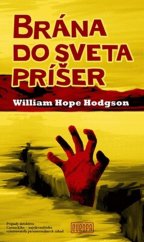 kniha Brána do sveta príšer, Vydavateľstvo Európa 2015