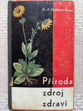 kniha Příroda zdroj zdraví herbář léčivých bylin, Velehrad 1941