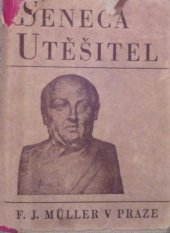 kniha Seneca Utěšitel, F.J. Müller 1941