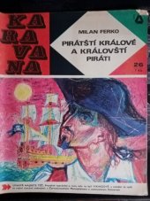 kniha Pirátští králové a královští piráti, Albatros 1969
