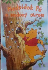 kniha Medvídek Pú a medový strom, Egmont 1997