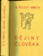 kniha Dějiny člověka = [Human History], Jan Laichter 1938