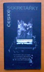 kniha České sekretářky [volně podle scénáře Franze Wittenbrinka : česká premiéra 6. září 2001 v Divadle Kolowrat, Národní divadlo 2001