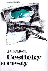 kniha Cestičky a cesty, Mladá fronta 1989