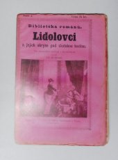 kniha Lidolovci, jejich skrýše pod skotskou baštou, Alois Hynek 1884