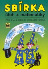 kniha Sbírka úloh z matematiky pro 4. a 5. ročník základní školy, SPN 2002