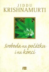 kniha Svoboda na počátku i na konci, Beta-Dobrovský 2013